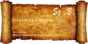 Szeleczki Barna névjegykártya